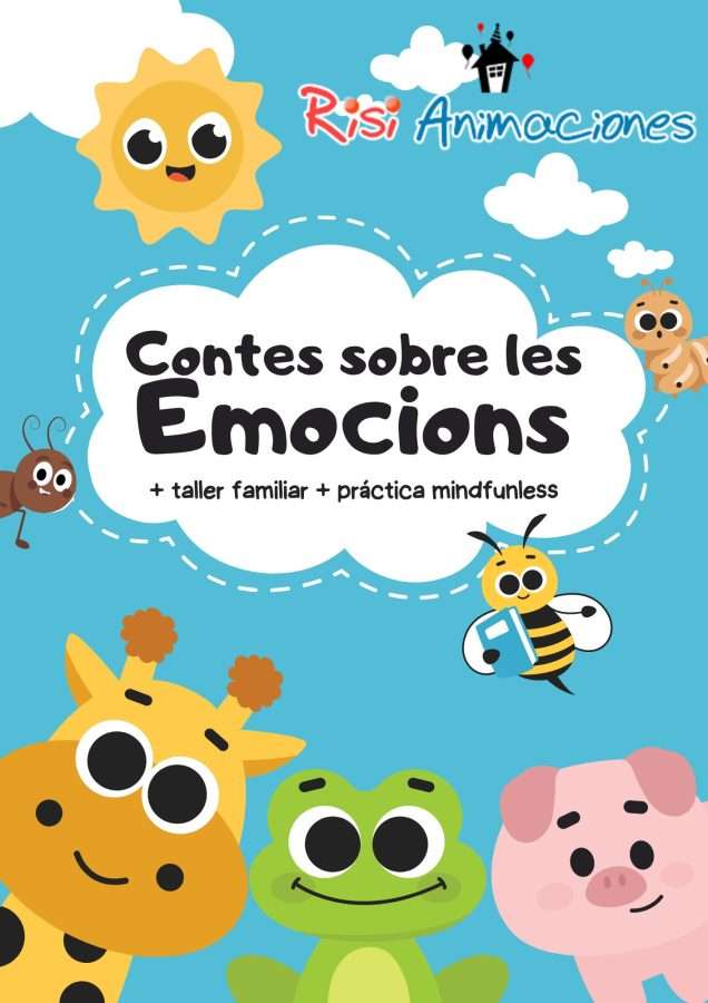 contesobrelesemocionspernens contes sobre les emocions, tallers emocionals, tallers per nens, contes per nens, contes sobre les emocions, mindfunless per a nens, mindfunless para niños
